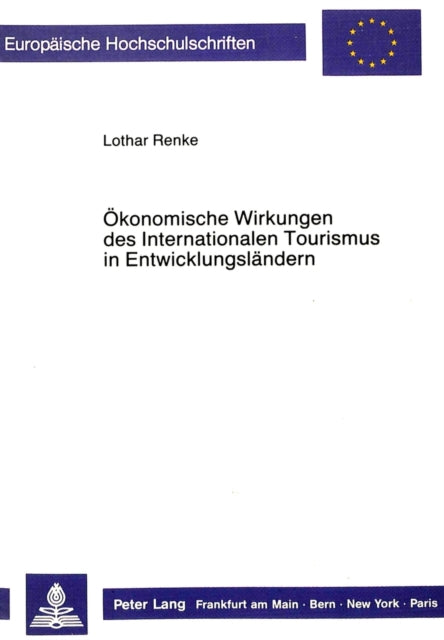 Book cover of: Oekonomische Wirkungen des Internationalen Tourismus in Entwicklungslaendern