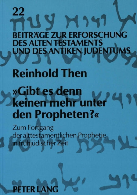 Book cover of: «Gibt es denn keinen mehr unter den Propheten?»