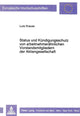 Book cover of: Status und Kuendigungsschutz von arbeitnehmeraehnlichen Vorstandsmitgliedern der Aktiengesellschaft