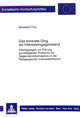 Book cover of: Das konkrete Ding als Interessengegenstand