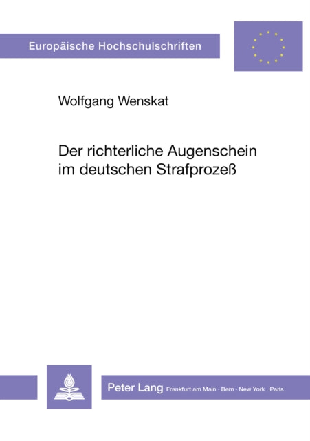 Book cover of: Der Richterliche Augenschein Im Deutschen Strafprozeß