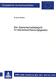 Book cover of: Der Gewerkschaftsbegriff im Betriebsverfassungsgesetz