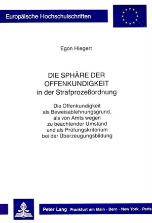 Die Sphaere der Offenkundigkeit in der Strafprozessordnung