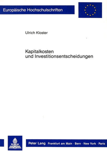 Book cover of: Kapitalkosten und Investitionsentscheidungen