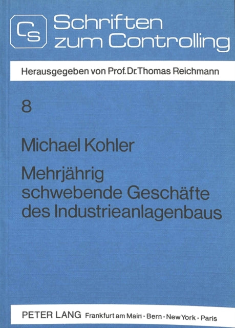 Book cover of: Mehrjaehrig schwebende Geschaefte des Industrieanlagenbaus