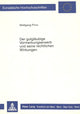 Book cover of: Der gutglaeubige Vormerkungserwerb und seine rechtlichen Wirkungen