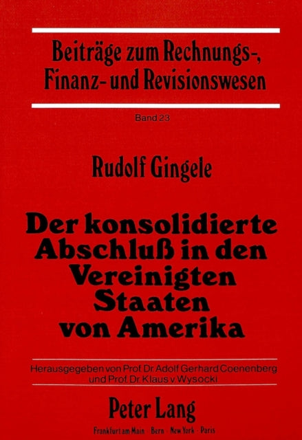 Book cover of: Der konsolidierte Abschluss in den Vereinigten Staaten von Amerika