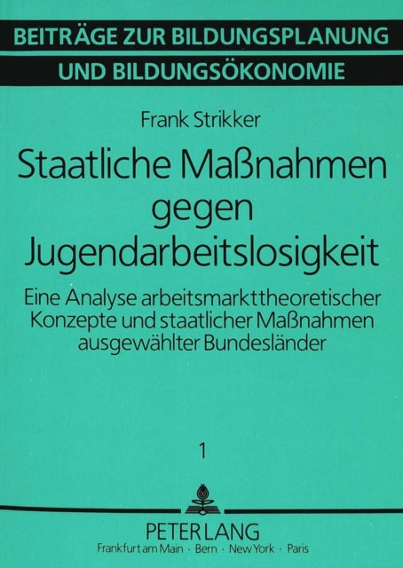 Book cover of: Staatliche Massnahmen gegen Jugendarbeitslosigkeit