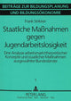 Book cover of: Staatliche Massnahmen gegen Jugendarbeitslosigkeit