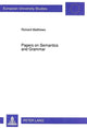 Book cover of: Papers on Semantics and Grammar