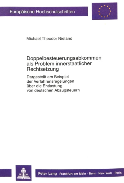 Book cover of: Doppelbesteuerungsabkommen als Problem innerstaatlicher Rechtsetzung