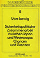 Book cover of: Sicherheitspolitische Zusammenarbeit zwischen Japan und Westeuropa: Chancen und Grenzen. By: Uwe Joswig