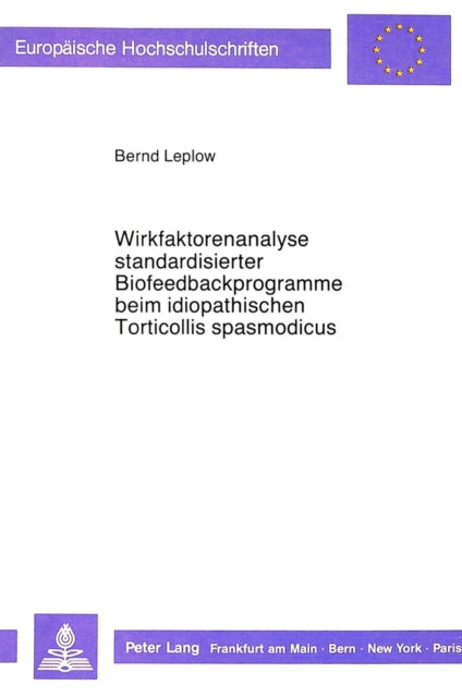 Book cover of: Wirkfaktorenanalyse standardisierter Biofeedbackprogramme beim idiopathischen Torticollis spasmodicus