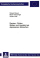 Book cover of: Denken, Fuehlen, Wollen und Handeln bei depressiven Menschen