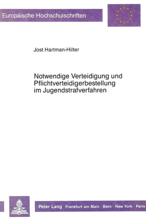Notwendige Verteidigung und Pflichtverteidigerbestellung im Jugendstrafverfahren