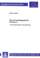 Book cover of: Das schulpaedagogische Praktikum