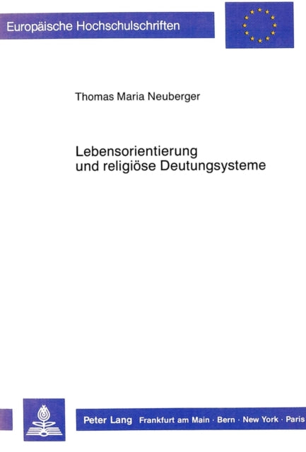Book cover of: Lebensorientierung und religioese Deutungssysteme