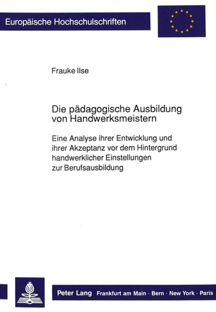 Book cover of: Die paedagogische Ausbildung von Handwerksmeistern