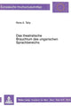 Book cover of: Das theatralische Brauchtum des ungarischen Sprachbereichs