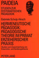 Book cover of: Hermeneutische Paedagogik:- Paedagogische Theorie im Primat erzieherischer Praxis
