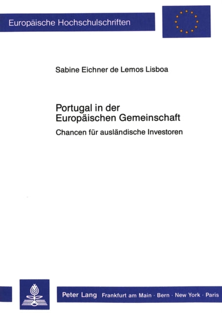 Book cover of: Portugal in der Europaeischen Gemeinschaft