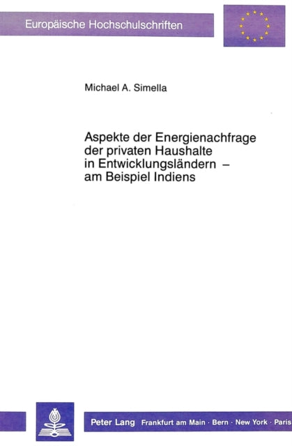 Book cover of: Aspekte der Energienachfrage der privaten Haushalte in Entwicklungslaendern  - am Beispiel Indiens