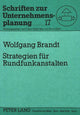 Book cover of: Strategien fuer Rundfunkanstalten