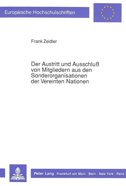 Book cover of: Der Austritt und Ausschlu von Mitgliedern aus den  Sonderorganisationen der Vereinten Nationen