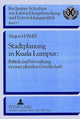 Book cover of: Stadtplanung in Kuala Lumpur: