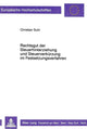 Book cover of: Rechtsgut der Steuerhinterziehung und Steuerverkuerzung im Festsetzungsverfahren