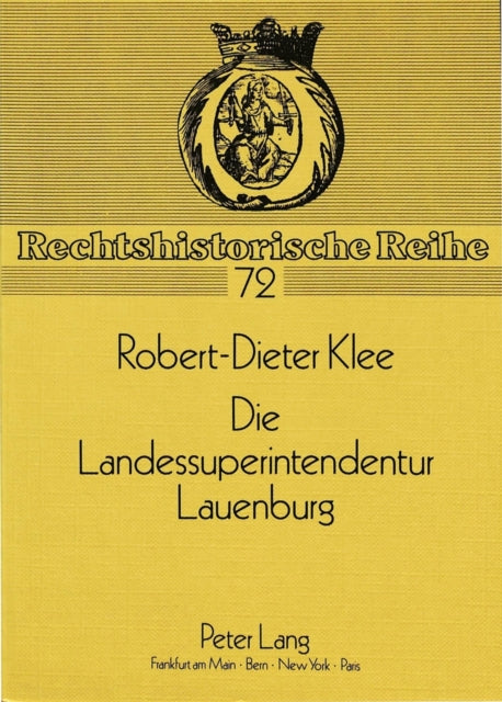 Book cover of: Die Landessuperintendentur Lauenburg. By: Robert-Dieter Klee