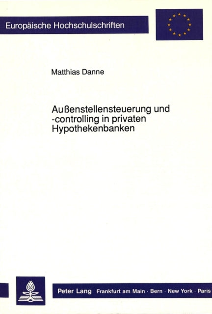 Book cover of: Auenstellensteuerung und -controlling in privaten Hypothekenbanken