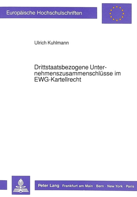 Book cover of: Drittstaatsbezogene Unternehmenszusammenschluesse im EWG-Kartellrecht