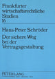 Book cover of: Der sichere Weg bei der Vertragsgestaltung