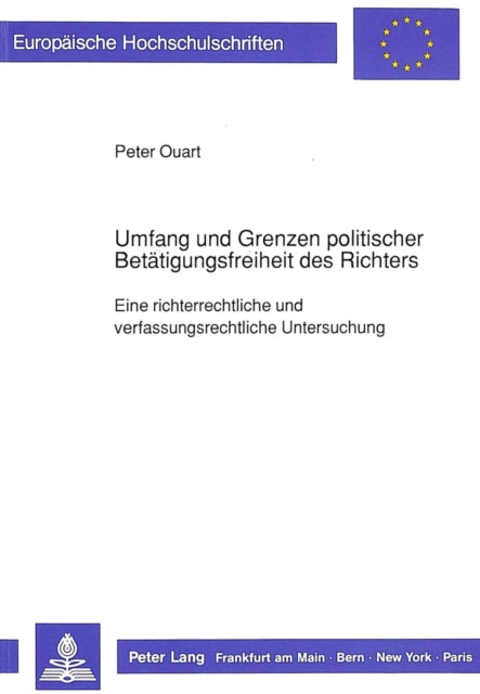 Book cover of: Umfang und Grenzen politischer Betaetigungsfreiheit des Richters