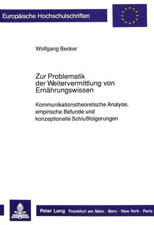 Zur Problematik der Weitervermittlung von Ernaehrungswissen