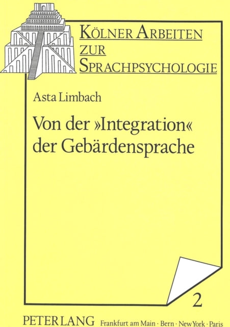 Book cover of: Von Der «Integration» Der Gebaerdensprache