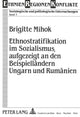 Book cover of: Ethnostratifikation im Sozialismus, aufgezeigt an den Beispiellaendern  Ungarn und Rumaenien
