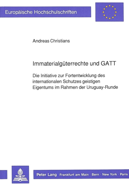 Book cover of: Immaterialgueterrechte und GATT