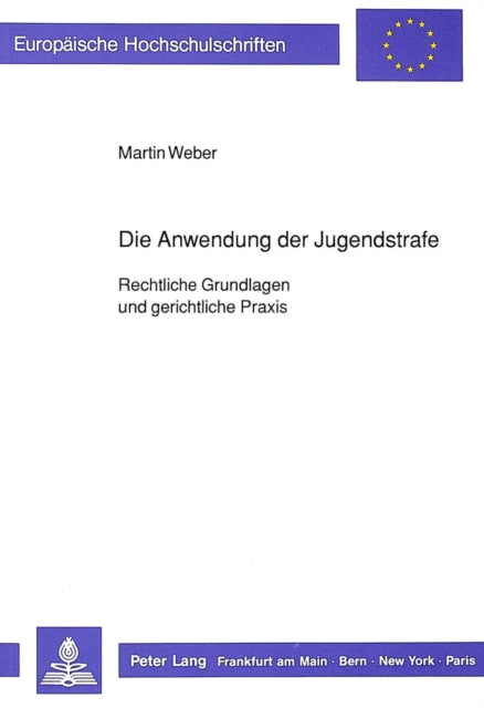 Book cover of: Die Anwendung der Jugendstrafe
