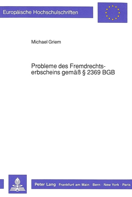 Book cover of: Probleme des Fremdrechtserbscheins gemae  2369 BGB