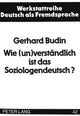 Book cover of: Wie (un)verstaendlich ist das Soziologendeutsch?