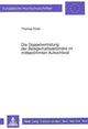 Book cover of: Die Doppelvertretung der Belegschaftsaktionaere im mitbestimmten Aufsichtsrat