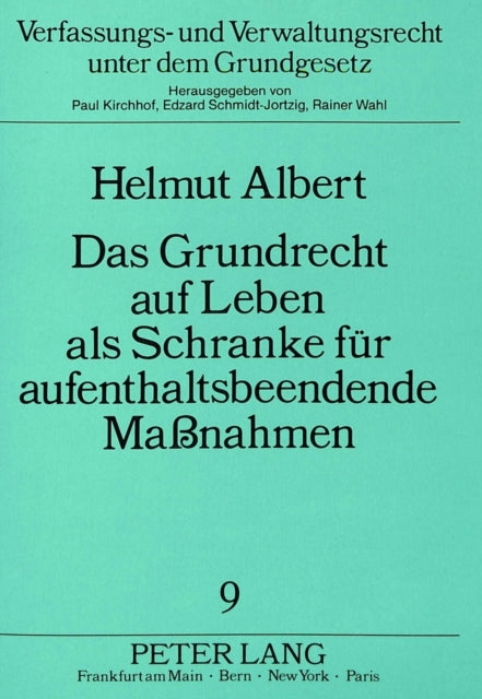 Book cover of: Das Grundrecht auf Leben als Schranke fuer aufenthaltsbeendende Manahmen
