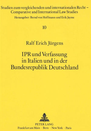 IPR und Verfassung in Italien und in der Bundesrepublik Deutschland