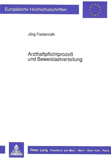 Book cover of: Arzthaftpflichtproze und Beweislastverteilung