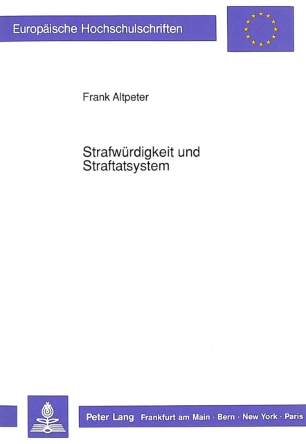 Book cover of: Strafwuerdigkeit und Straftatsystem