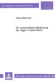 Book cover of: Die wirtschaftliche Bedeutung der Voegel im Alten Reich