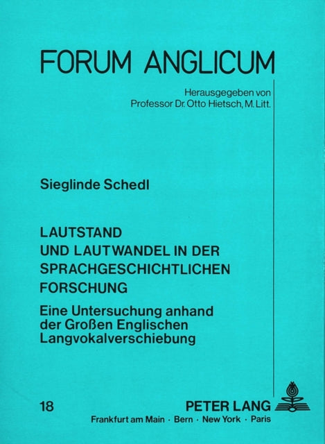 Book cover of: Lautstand und Lautwandel in der sprachgeschichtlichen Forschung
