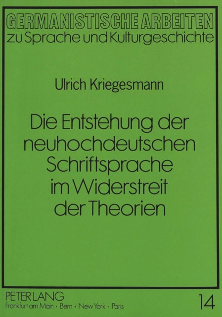 Book cover of: Entstehung Der Neuhochdeutschen Schriftsprache Im Widerstreit Der Theorien